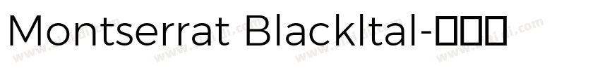 Montserrat Blackltal字体转换